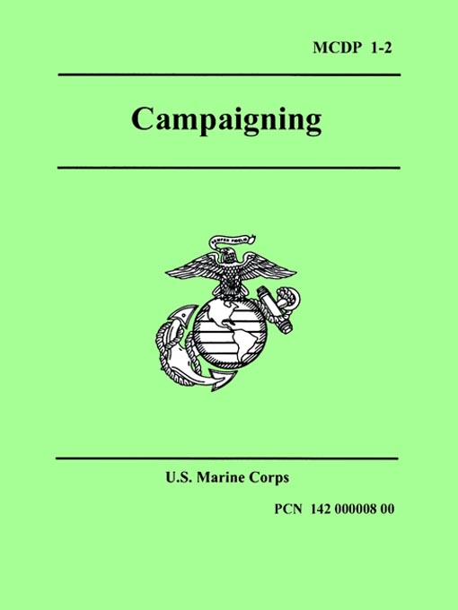 Title details for Marine Corps Campaigning (MCDP 1-2) by U.S. Marine Corps - Wait list